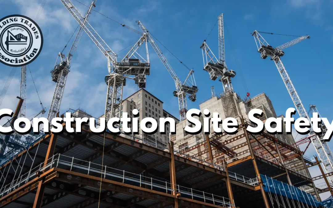 Construction Site Safety: Why It Matters and How to Prevent Costly Claims