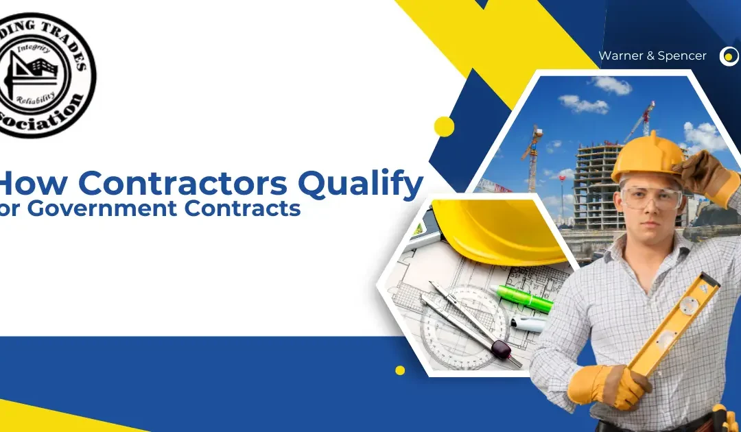 How Contractors Qualify for Government Contracts